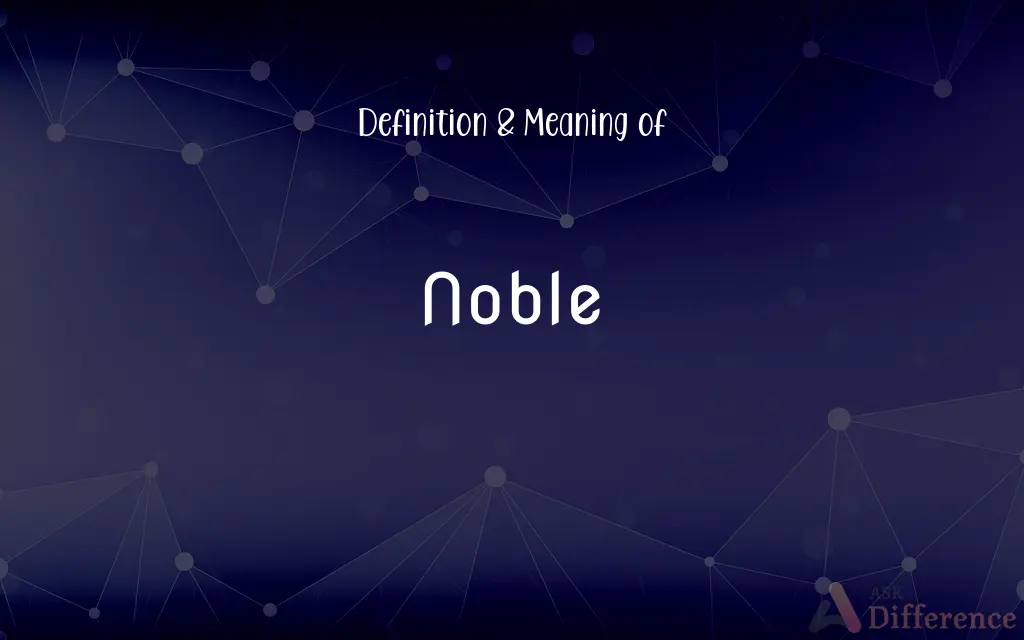 Noble