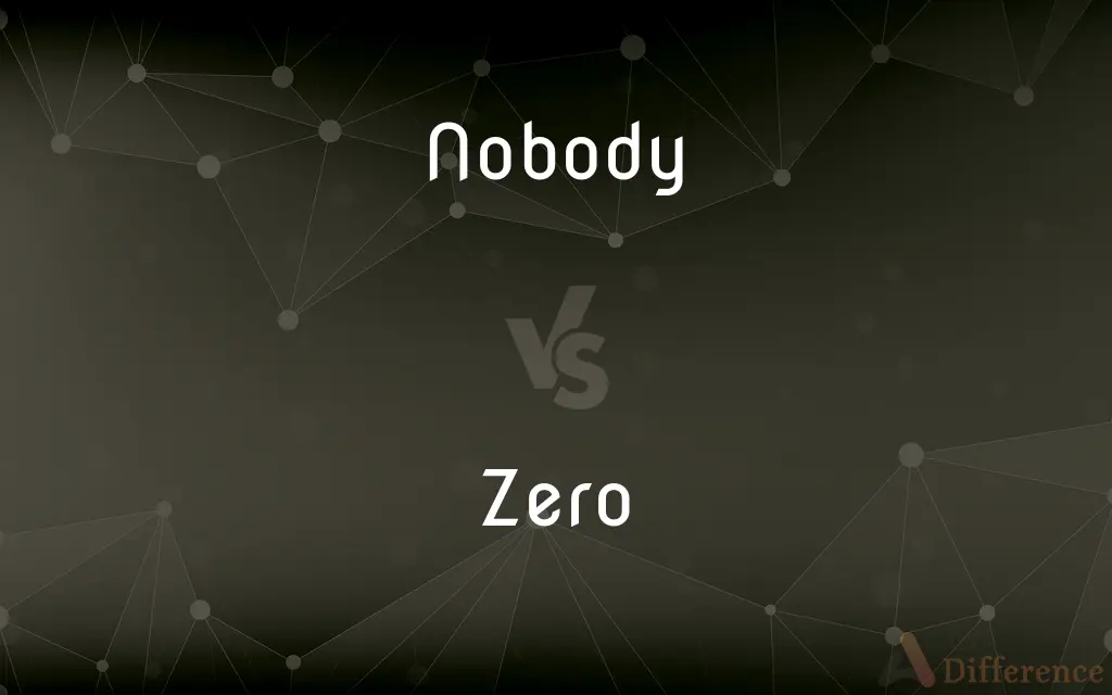 Nobody vs. Zero — What's the Difference?