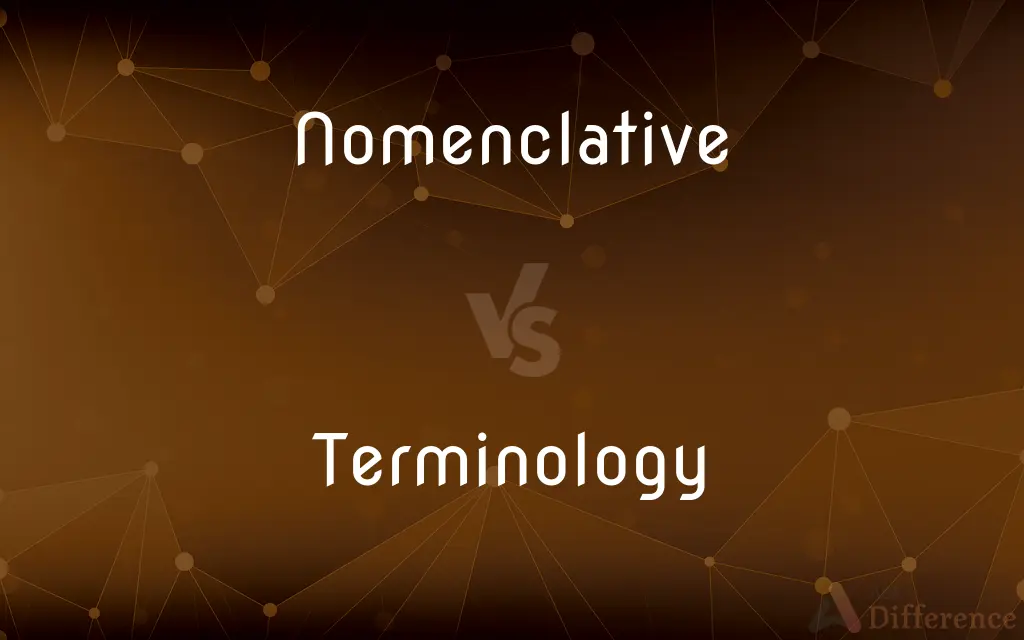 Nomenclative vs. Terminology — What's the Difference?