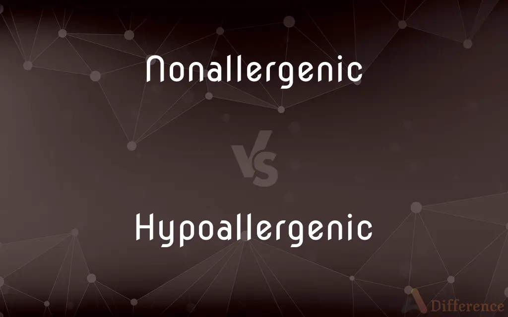 Nonallergenic vs. Hypoallergenic — What's the Difference?