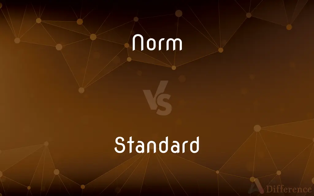 Norm vs. Standard — What's the Difference?