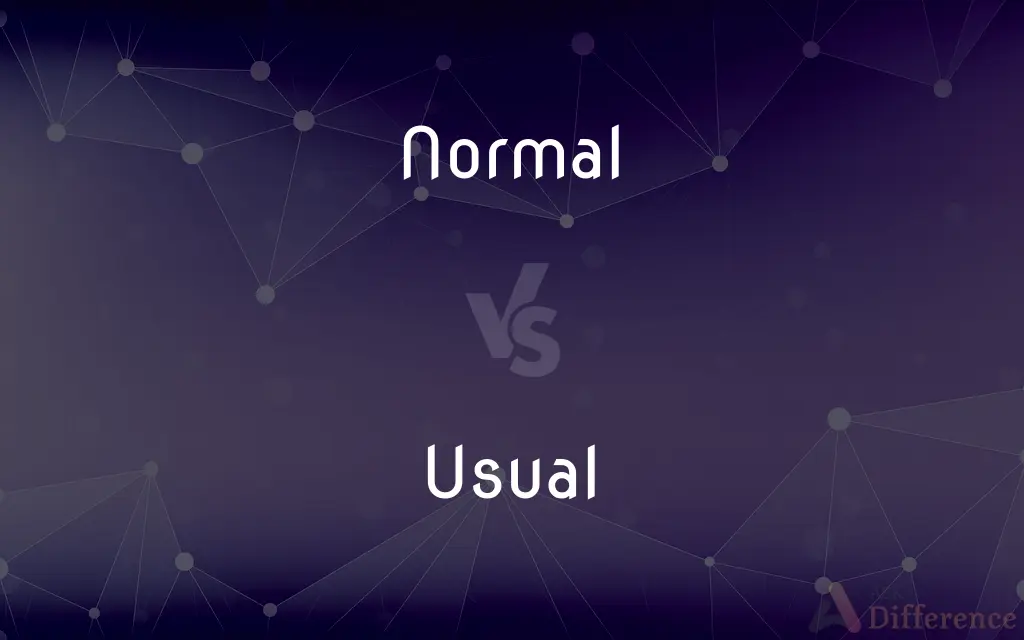 Normal vs. Usual