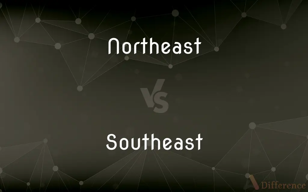 Northeast vs. Southeast — What's the Difference?