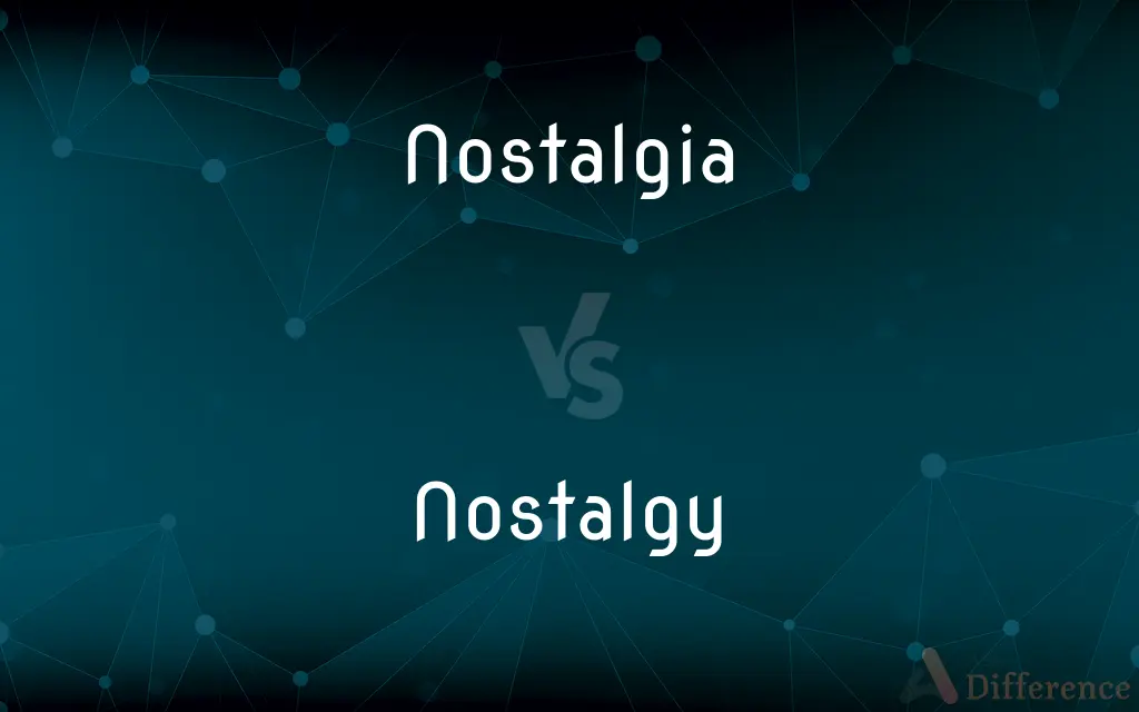 Nostalgia vs. Nostalgy — Which is Correct Spelling?