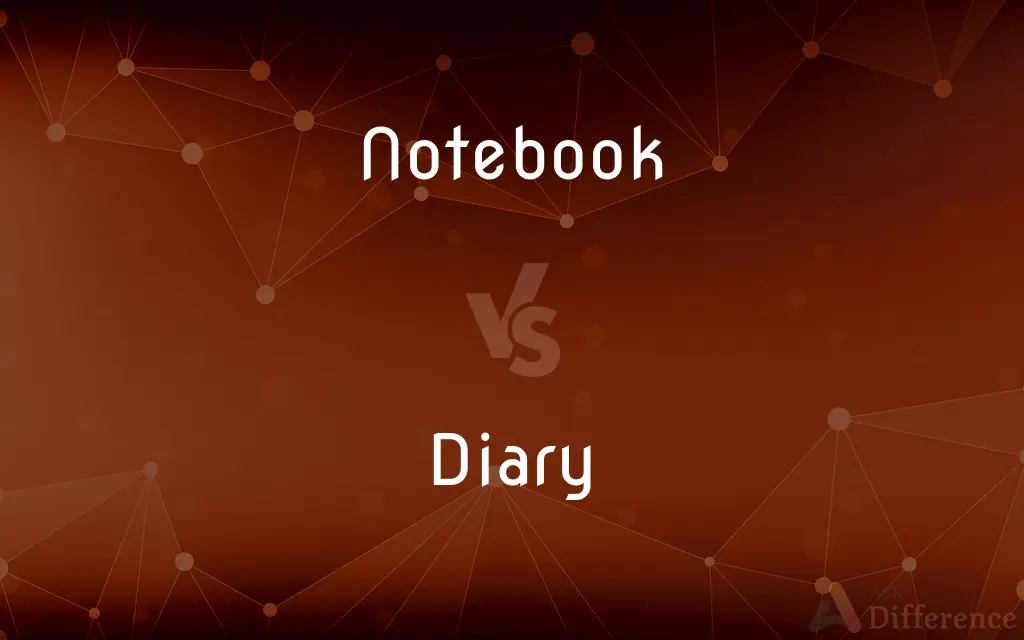 Notebook vs. Diary — What's the Difference?