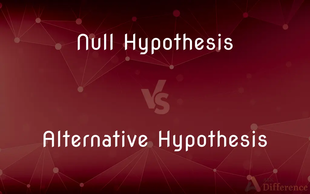 Null Hypothesis vs. Alternative Hypothesis — What's the Difference?