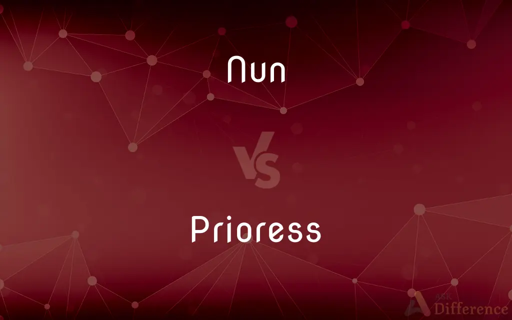 Nun vs. Prioress — What's the Difference?