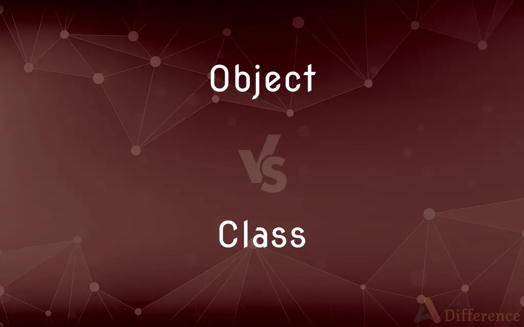 Object vs. Class — What's the Difference?