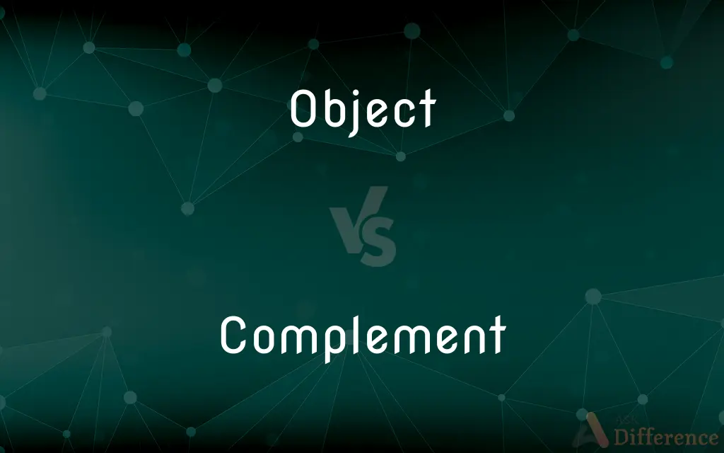 Object vs. Complement — What's the Difference?