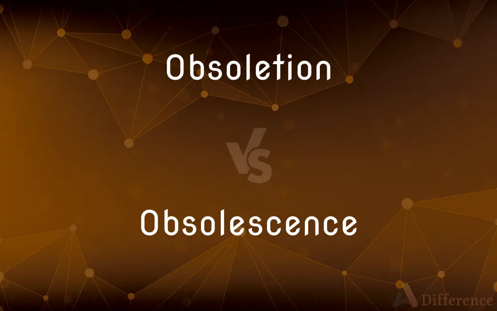 Obsoletion vs. Obsolescence — What's the Difference?