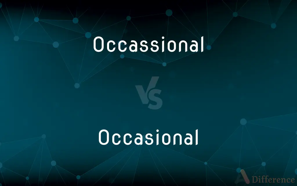 Occassional vs. Occasional — Which is Correct Spelling?