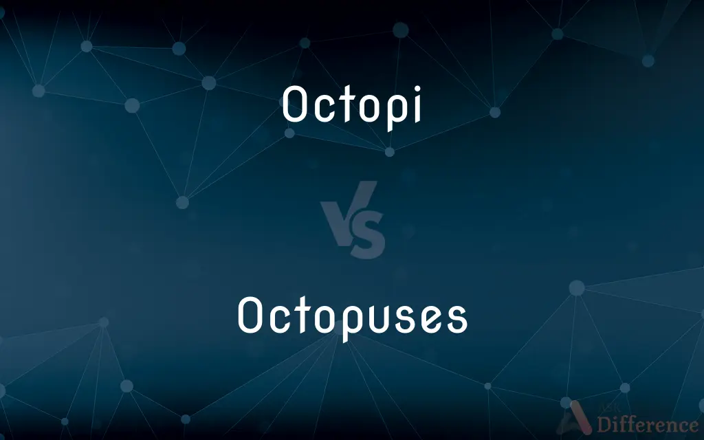 Octopi vs. Octopuses — What's the Difference?