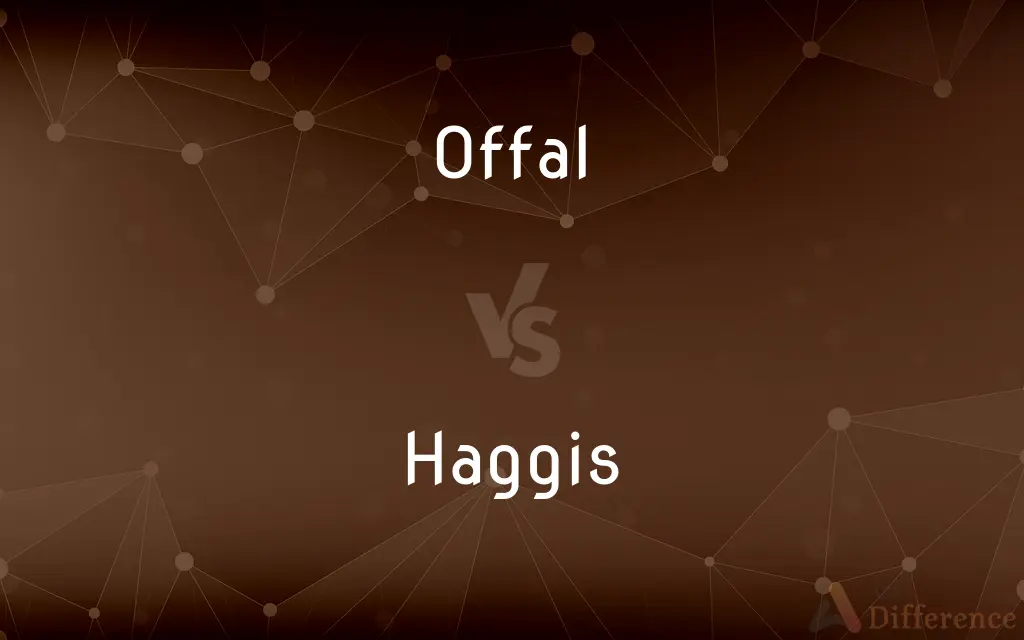 Offal vs. Haggis — What's the Difference?