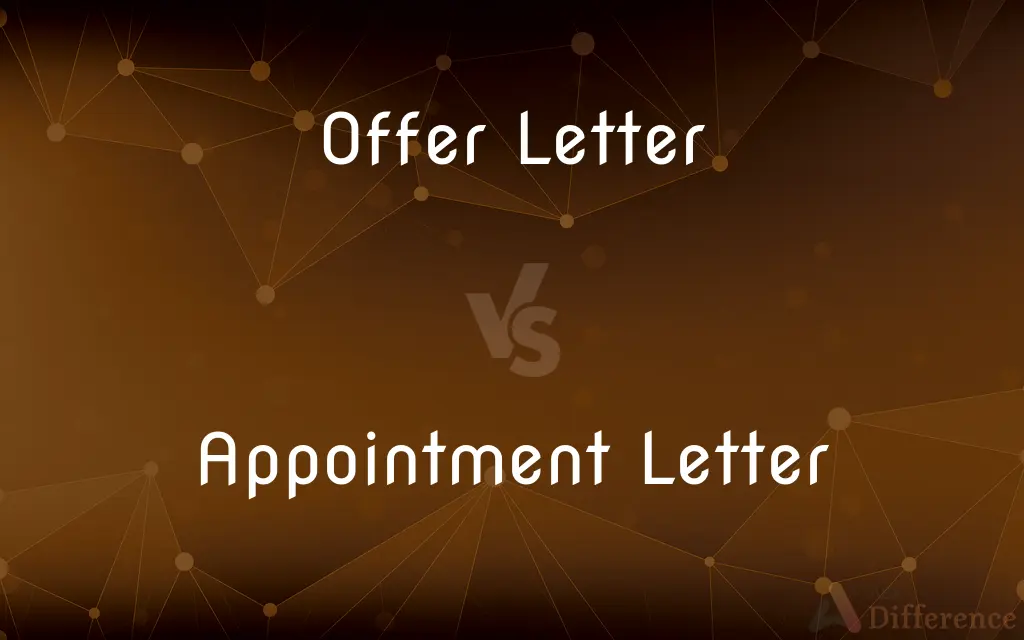 Offer Letter vs. Appointment Letter — What's the Difference?