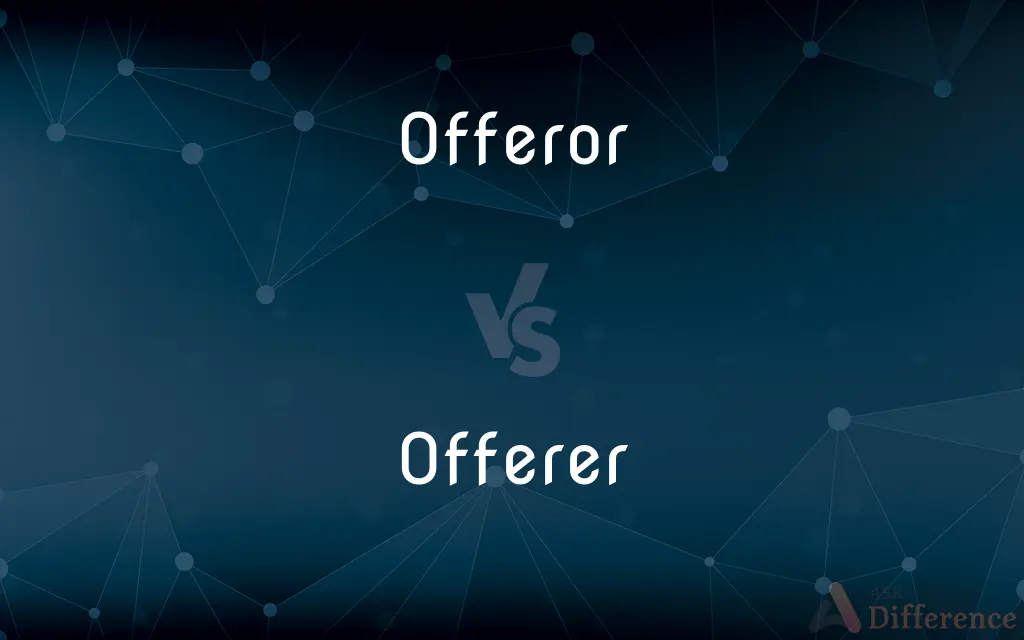 Offeror vs. Offerer — Which is Correct Spelling?