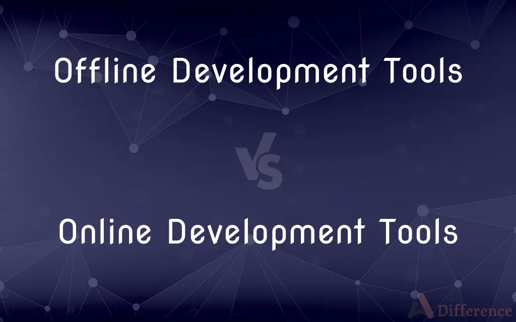 Offline Development Tools vs. Online Development Tools — What's the Difference?