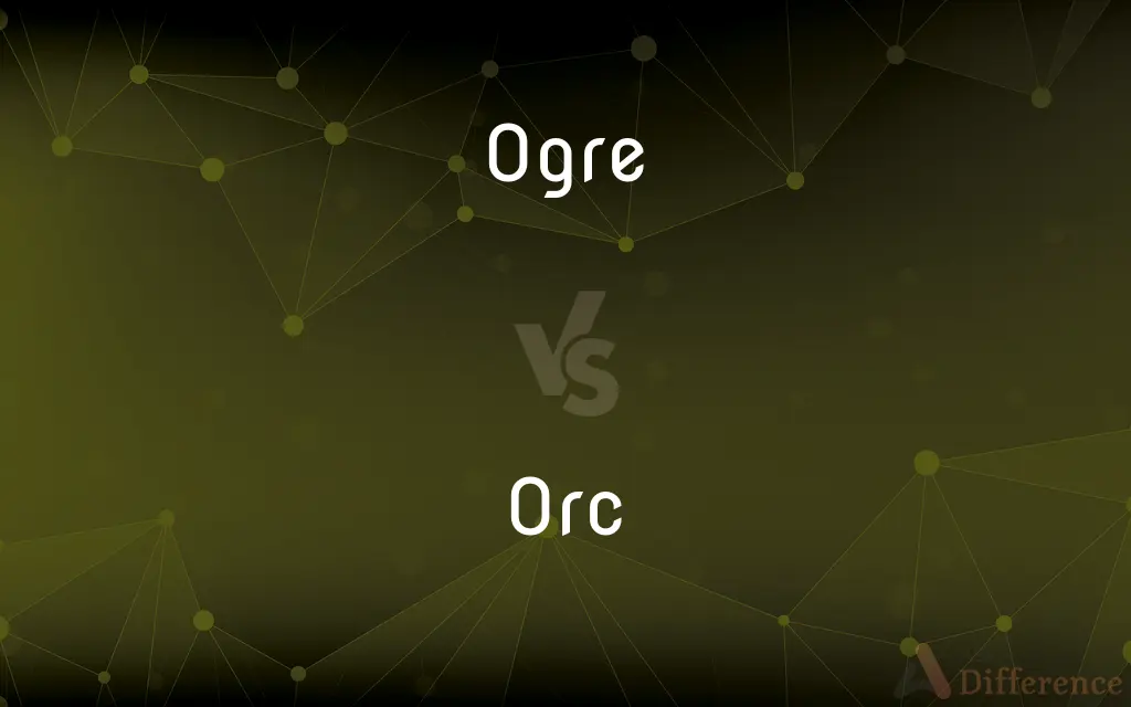 Ogre vs. Orc — What's the Difference?