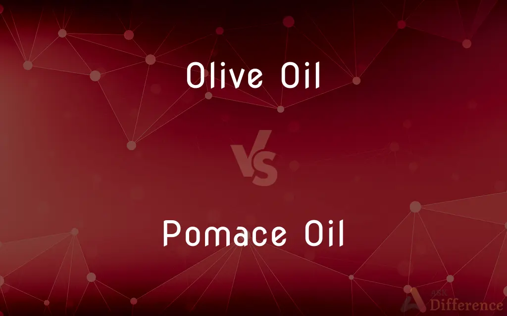 Olive Oil vs. Pomace Oil — What's the Difference?