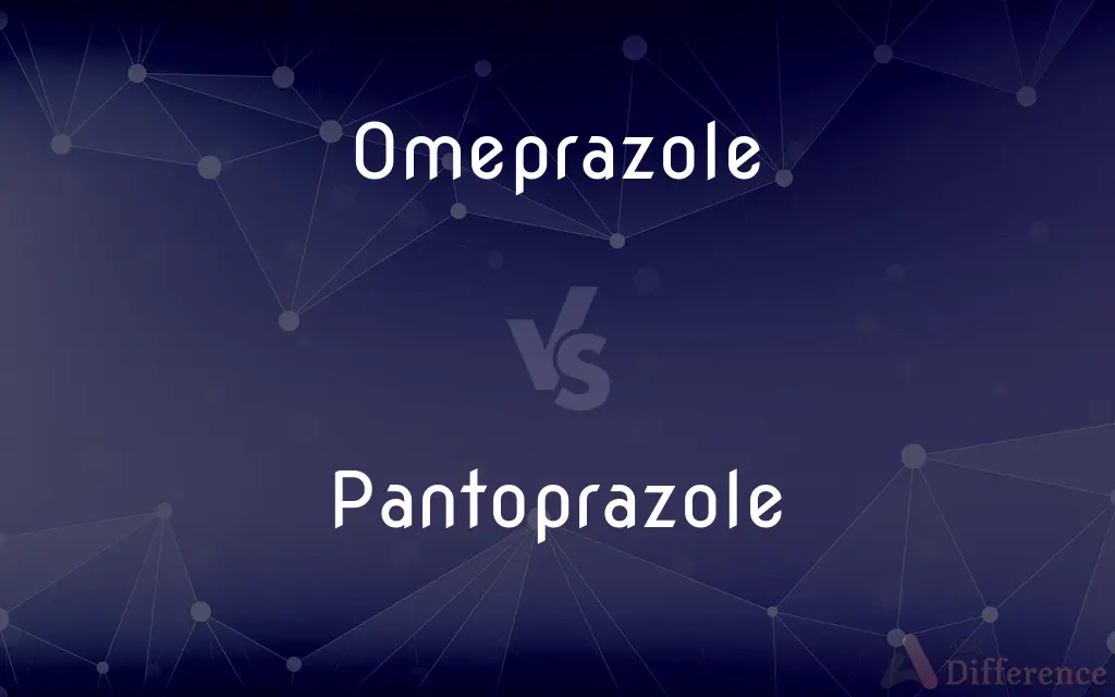 Omeprazole vs. Pantoprazole — What's the Difference?