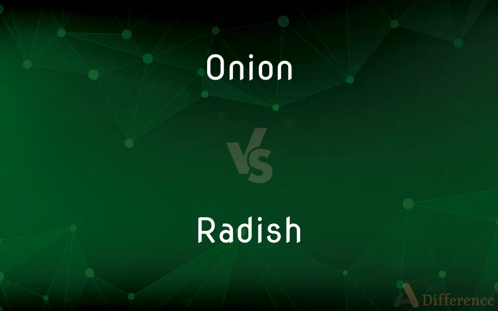 Onion vs. Radish — What's the Difference?