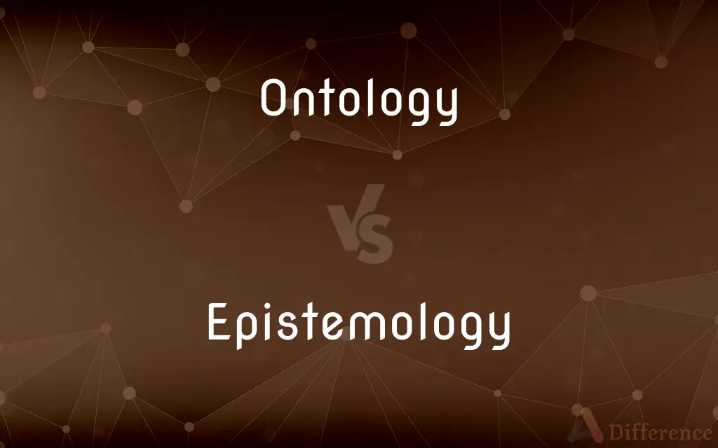 Ontology vs. Epistemology — What's the Difference?