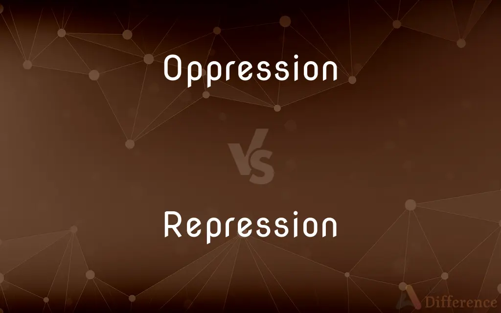 Oppression vs. Repression — What's the Difference?