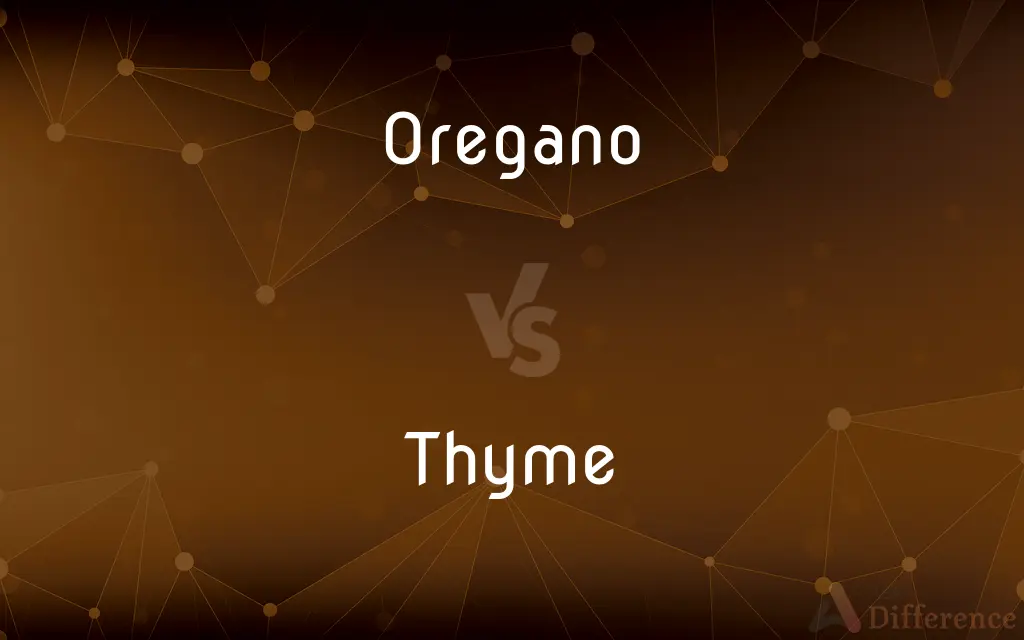 Oregano vs. Thyme — What's the Difference?