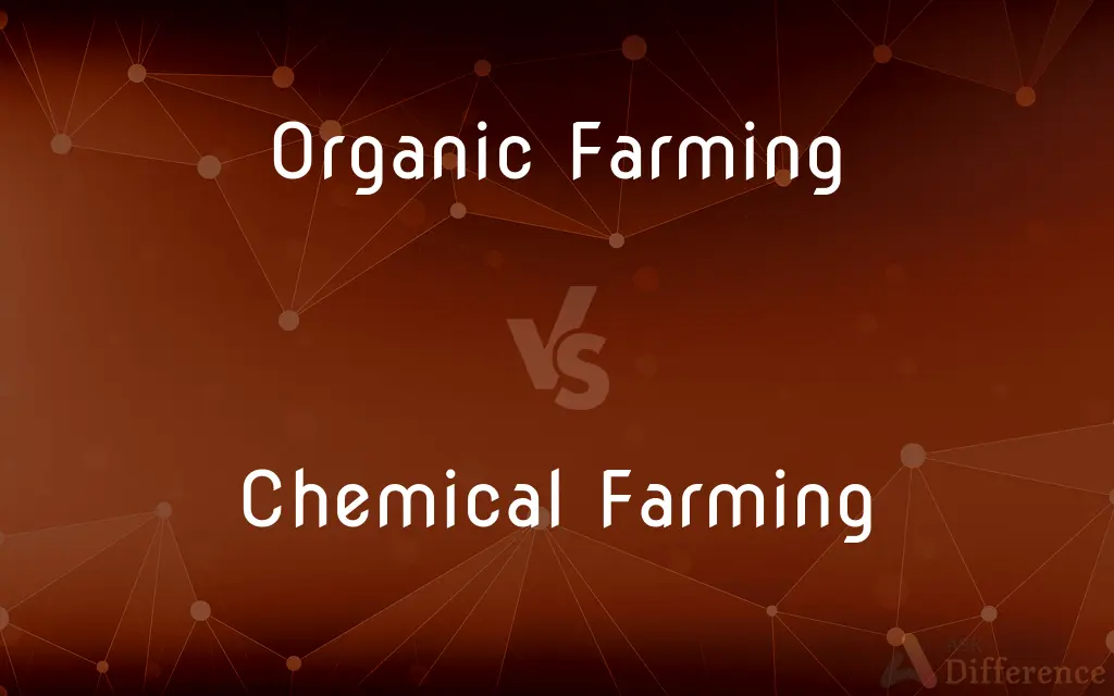 Organic Farming vs. Chemical Farming — What's the Difference?