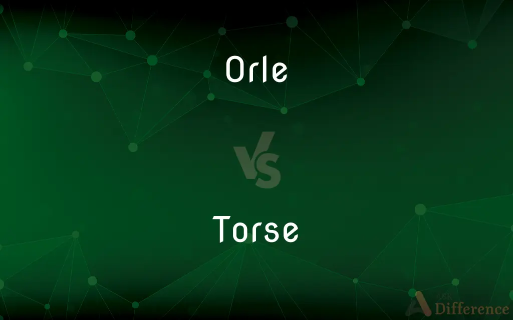 Orle vs. Torse — What's the Difference?