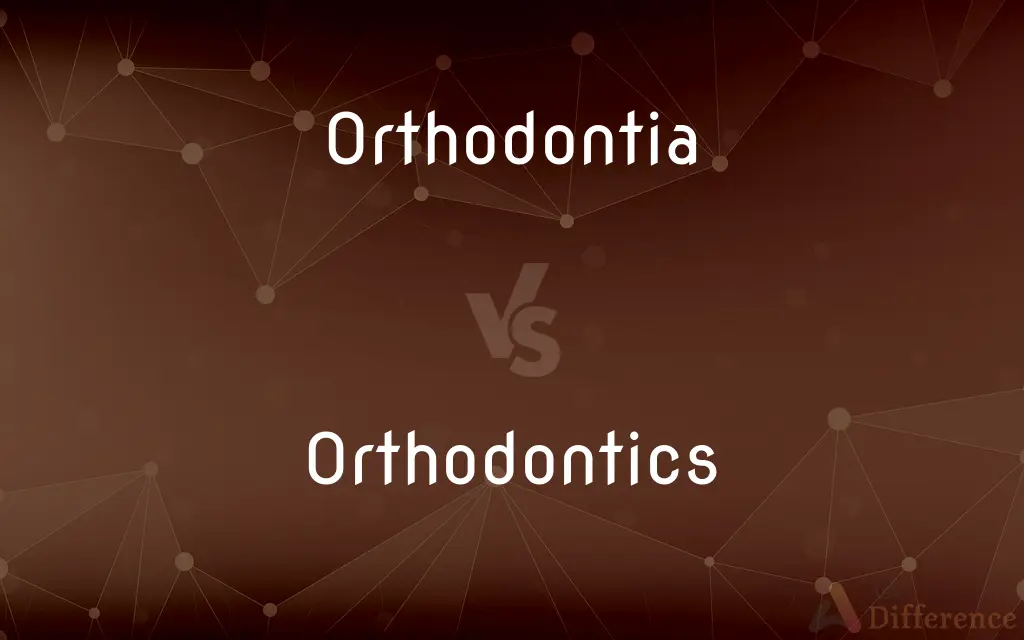 Orthodontia vs. Orthodontics — What's the Difference?