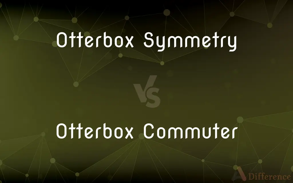 Otterbox Symmetry vs. Otterbox Commuter — What's the Difference?