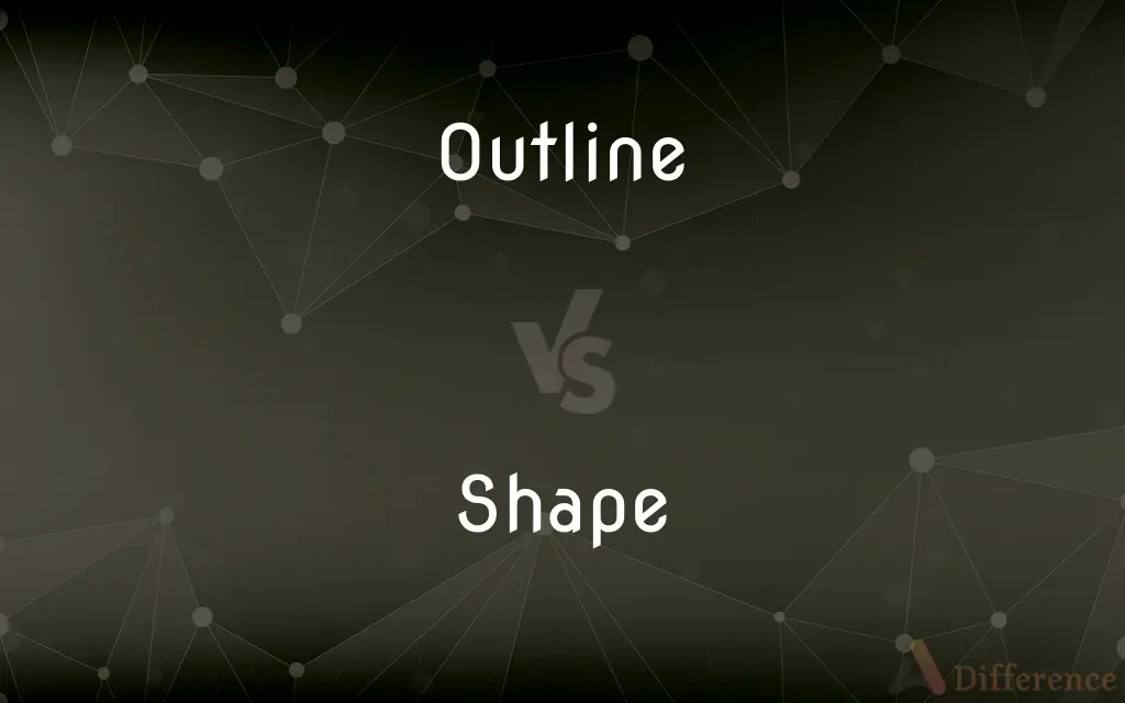 Outline vs. Shape — What's the Difference?