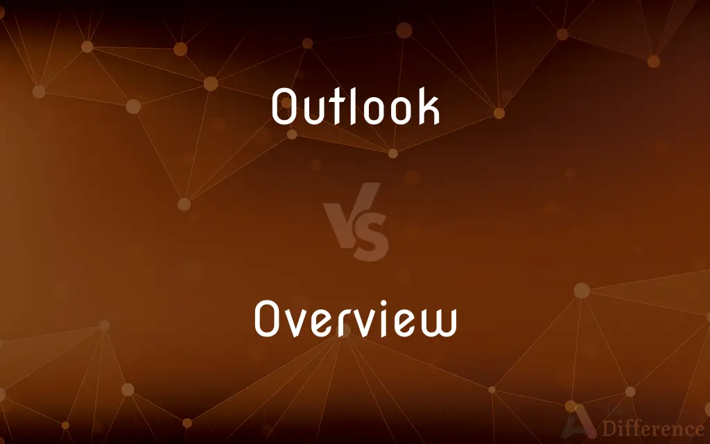 Outlook vs. Overview — What's the Difference?