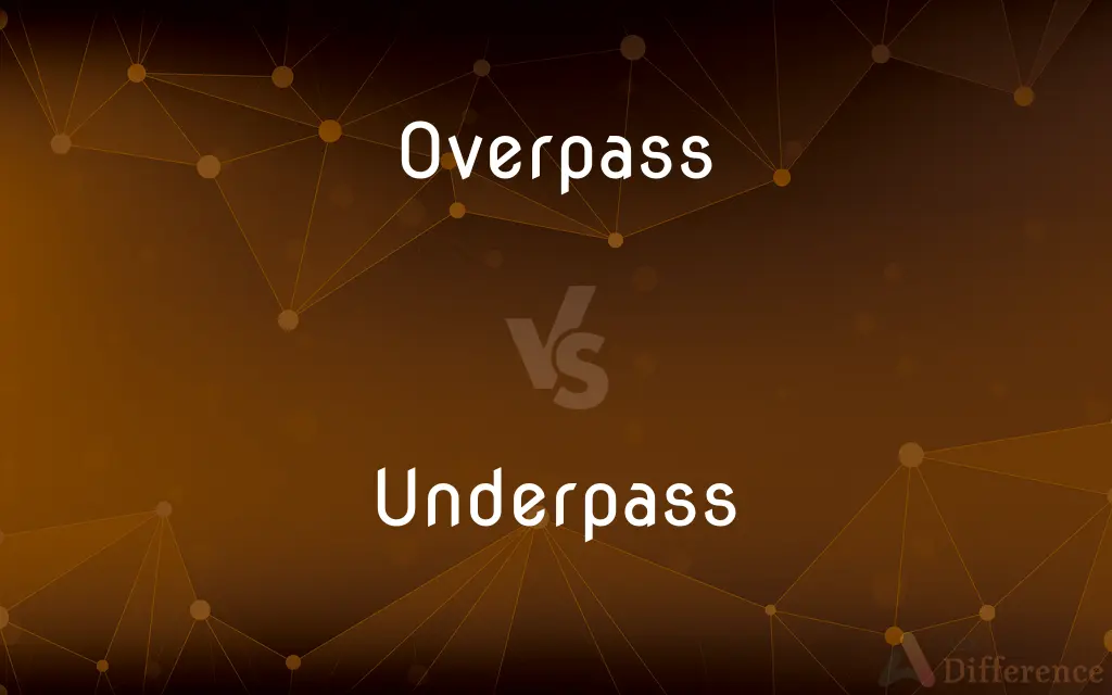 Overpass vs. Underpass — What's the Difference?