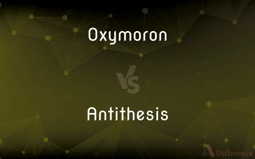 Oxymoron vs. Antithesis — What's the Difference?