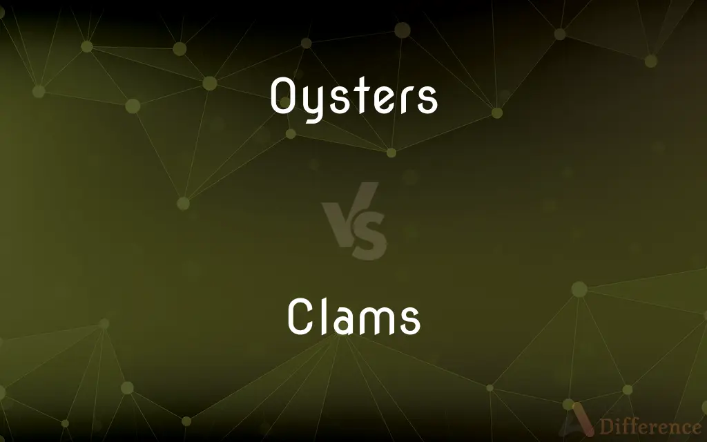 Oysters vs. Clams — What's the Difference?