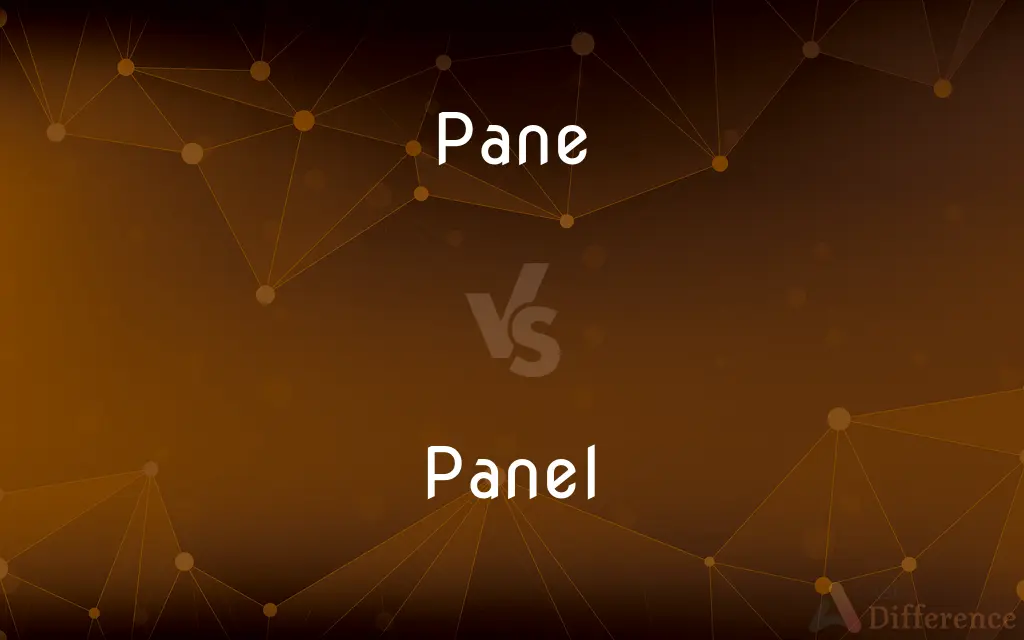 Pane vs. Panel — What's the Difference?