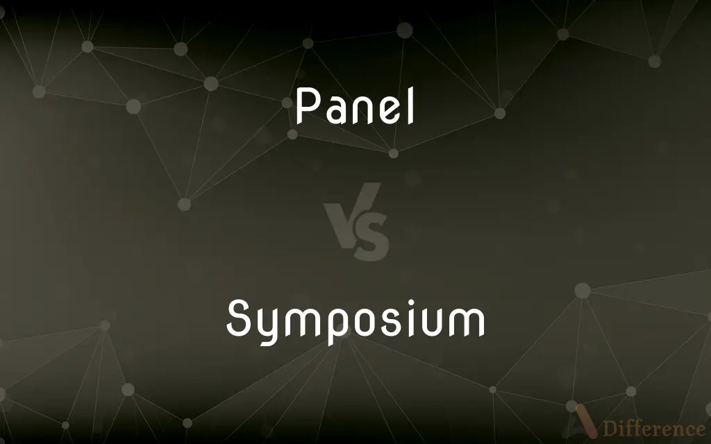 Panel vs. Symposium — What's the Difference?