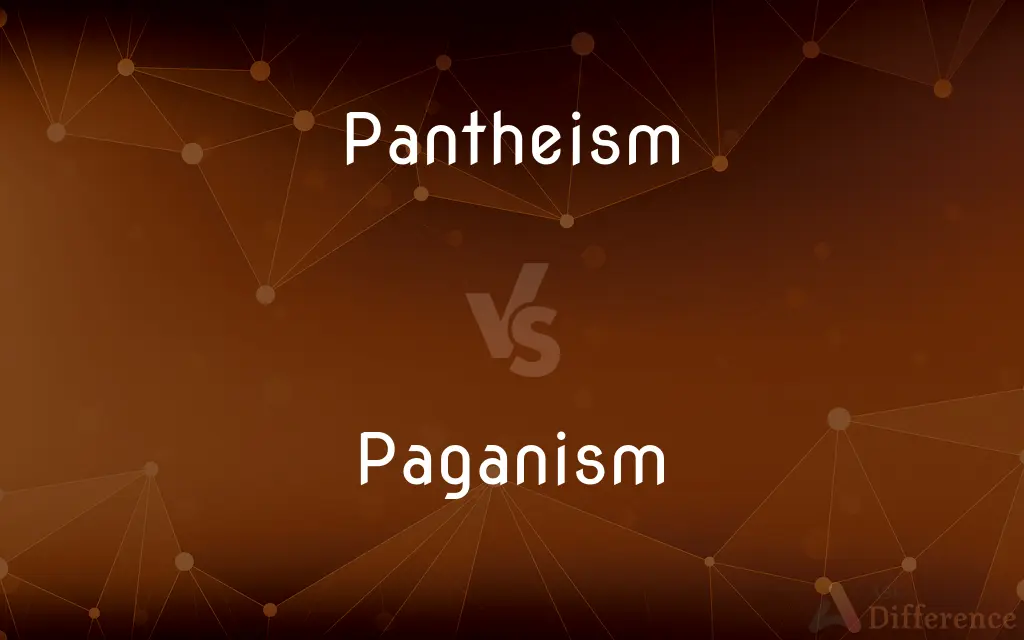 Pantheism vs. Paganism — What's the Difference?