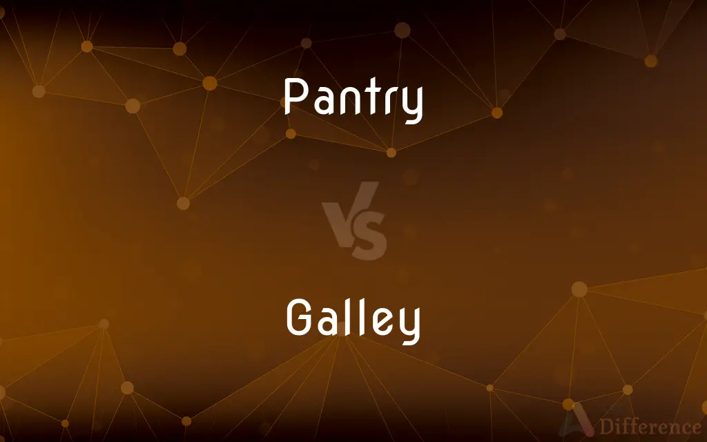 Pantry vs. Galley — What's the Difference?