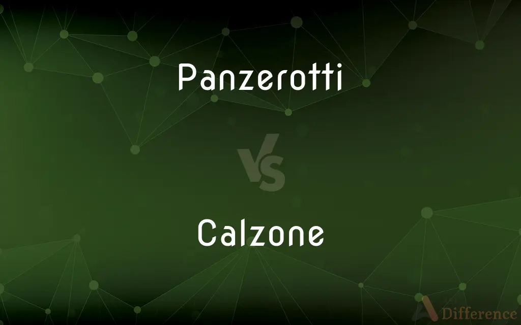 Panzerotti vs. Calzone — What's the Difference?