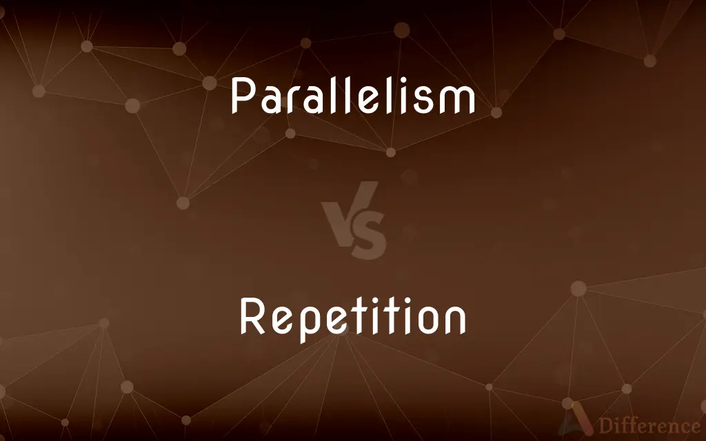 Parallelism vs. Repetition — What's the Difference?