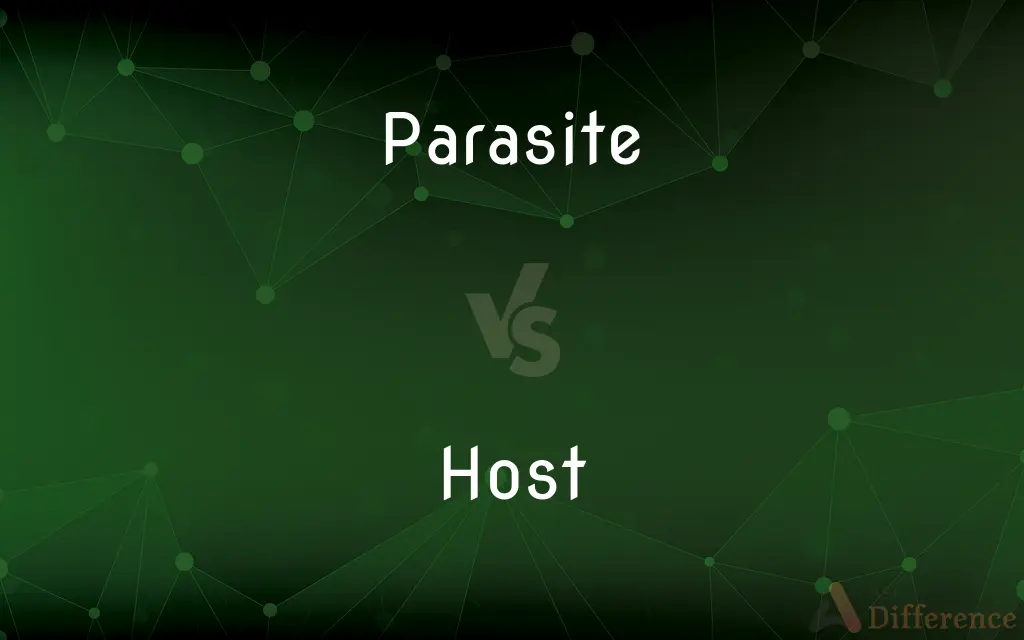 Parasite vs. Host — What's the Difference?
