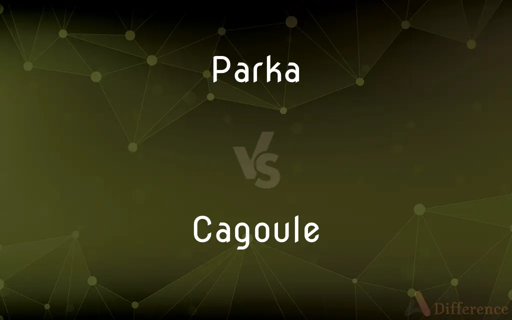 Parka vs. Cagoule — What's the Difference?