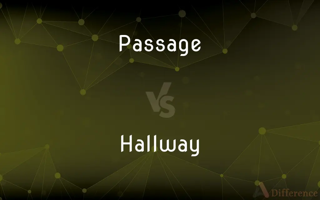 Passage vs. Hallway — What's the Difference?