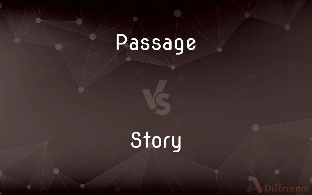 Passage vs. Story — What's the Difference?