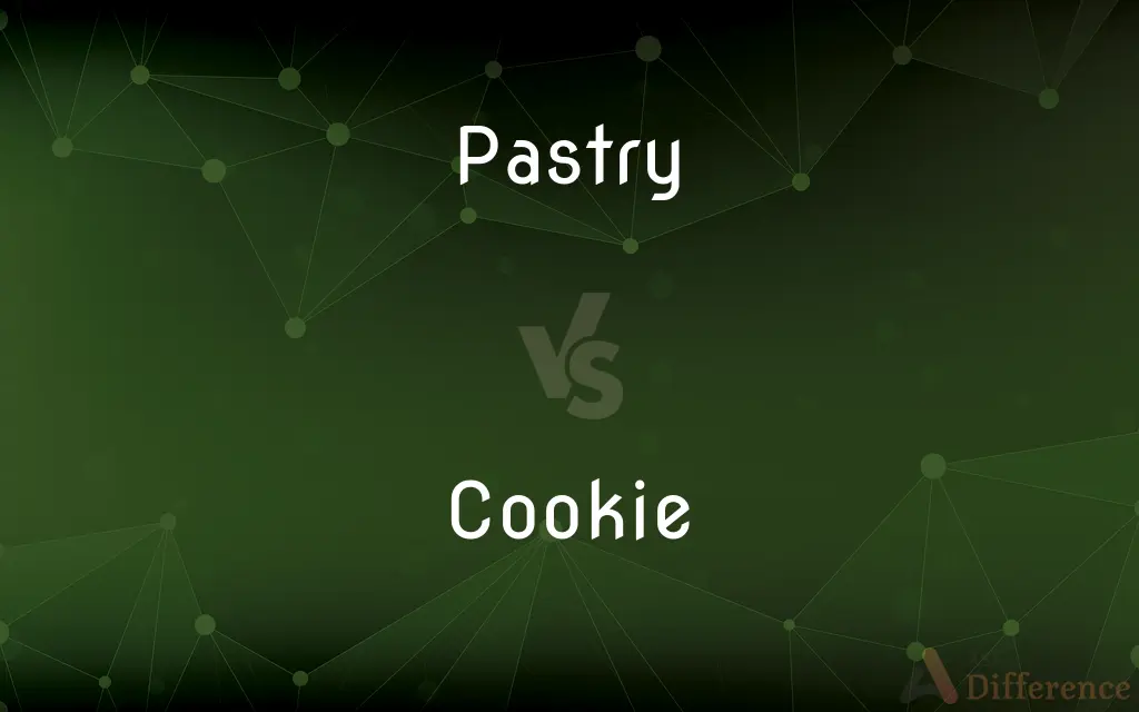 Pastry vs. Cookie — What's the Difference?