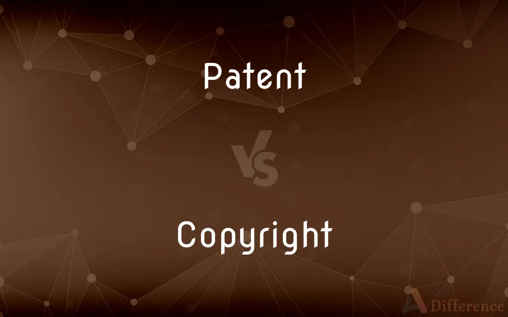 Patent vs. Copyright — What's the Difference?