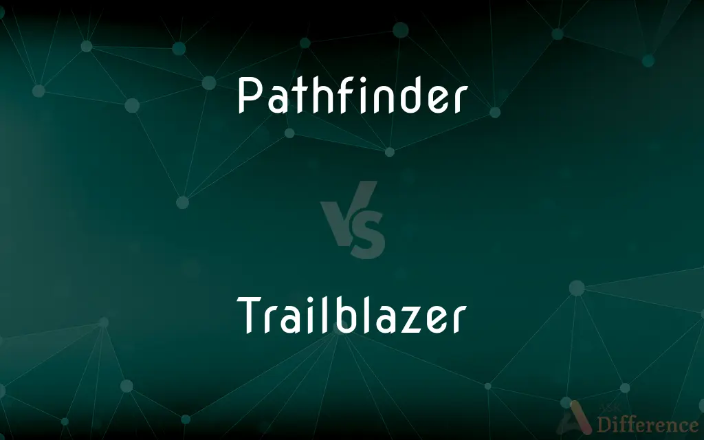 Pathfinder vs. Trailblazer — What's the Difference?