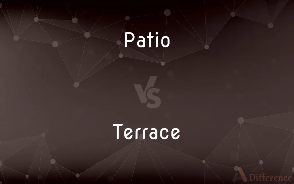 Patio vs. Terrace — What's the Difference?